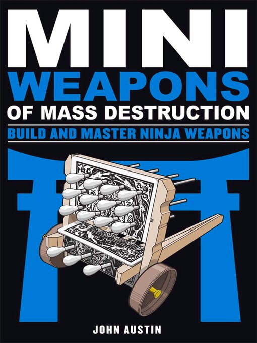 Title details for Mini Weapons of Mass Destruction by John Austin - Available
